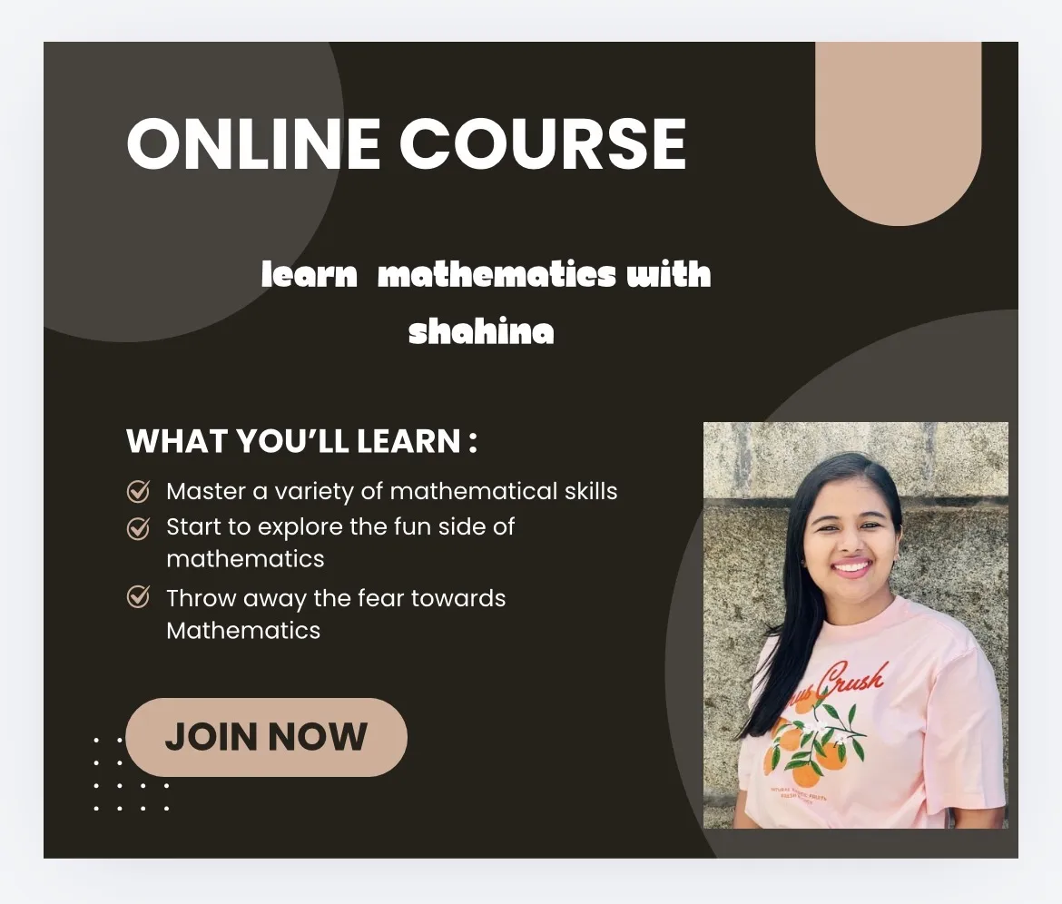 Mathematics Course by Shahina